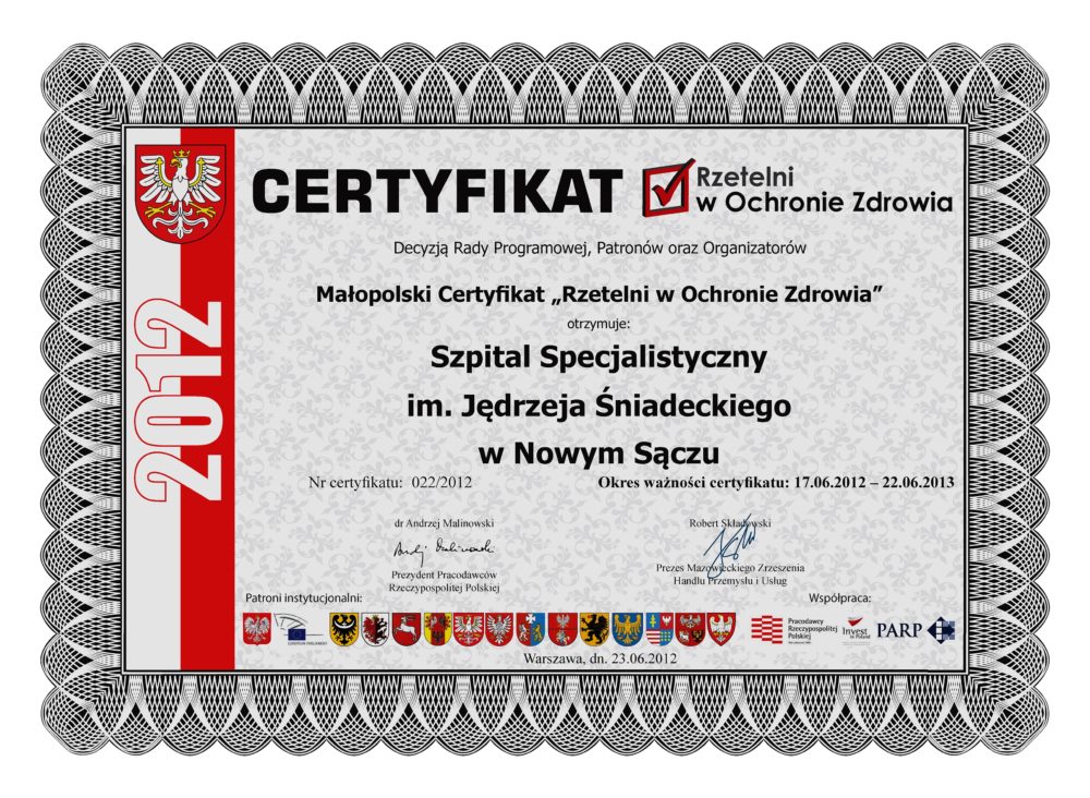 certyfikat Małopolski certyfikat Rzetelni w Ochronie Zdrowia nadany szpitalowi w latach 2012-2013